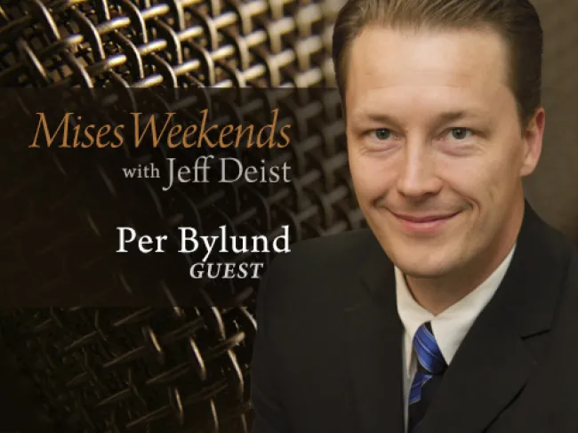 Per Bylund on Mises Weekends